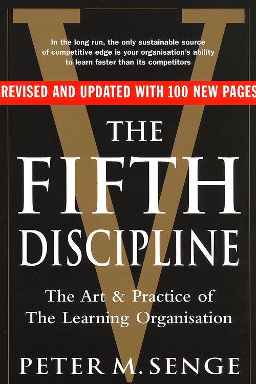 Cover Art for 9781905211203, The Fifth Discipline: The art and practice of the learning organization: Second edition by Peter M. Senge