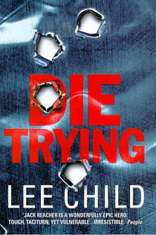 Cover Art for 9780593041444, Die Trying by Lee Child