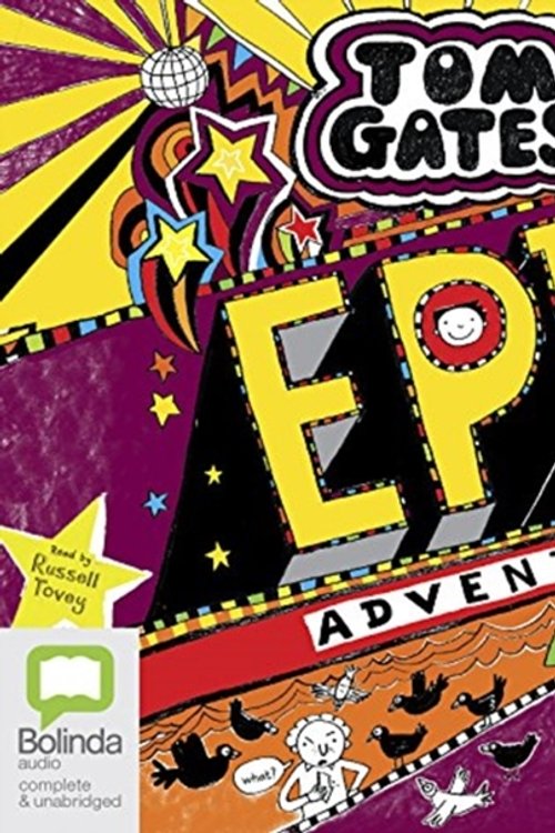 Cover Art for 9781489411983, Epic Adventure (Kind Of) (Tom Gates (13)) by Liz Pichon
