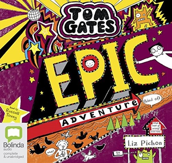 Cover Art for 9781489411983, Epic Adventure (Kind Of) (Tom Gates (13)) by Liz Pichon