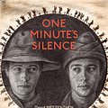 Cover Art for 9781743316245, One Minute's Silence by David Metzenthen