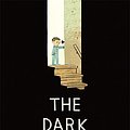 Cover Art for 9781408330029, The Dark by Lemony Snicket