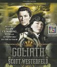 Cover Art for 9781461845829, Goliath by Scott Westerfeld, Alan Cumming Westerfeld, Scott, Bernard