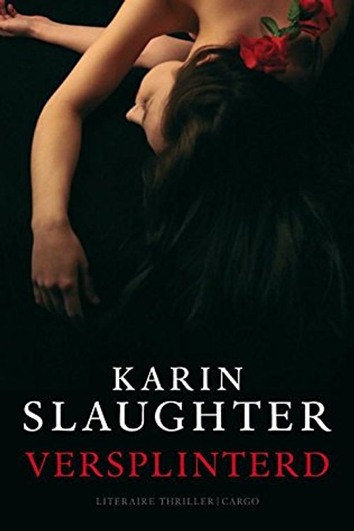 Cover Art for 9789023429173, Versplinterd by Karin Slaughter