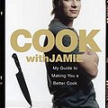 Cover Art for B012YWOCNW, [Cook with Jamie: My Guide to Making You a Better Cook] [By: Oliver, Jamie] [July, 2009] by Jamie Oliver