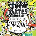 Cover Art for 9789351033011, Scholastic India Tom Gates Book #3: Everythings Amazing by Liz Pichon