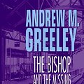 Cover Art for 9781585472543, The Bishop and the Missing L Train by Andrew M. Greeley