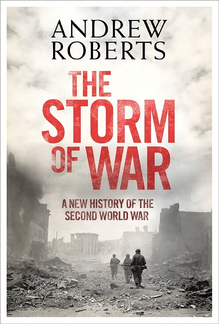Cover Art for 9780061228599, The Storm of War by Andrew Roberts