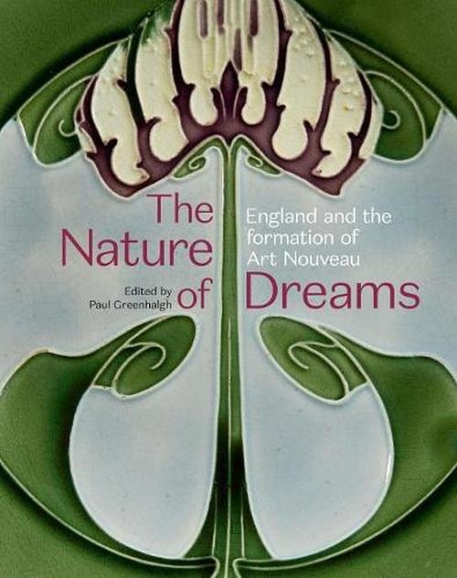 Cover Art for 9781916133617, The Nature of Dreams by Paul Greenhalgh