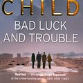 Cover Art for 9780593057001, Bad Luck and Trouble by Lee Child