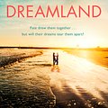 Cover Art for 9780751585520, Dreamland by Nicholas Sparks