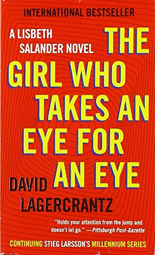 Cover Art for 9780525564379, The Girl Who Takes an Eye for an Eye by David Lagercrantz