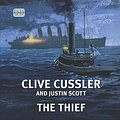 Cover Art for 9781445027937, The Thief by Clive Cussler, Justin Scott