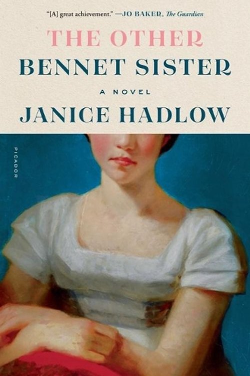 Cover Art for 9781250787620, The Other Bennet Sister by Janice Hadlow
