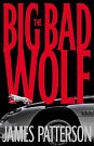 Cover Art for 9780759508293, Big Bad Wolf, The by James Patterson