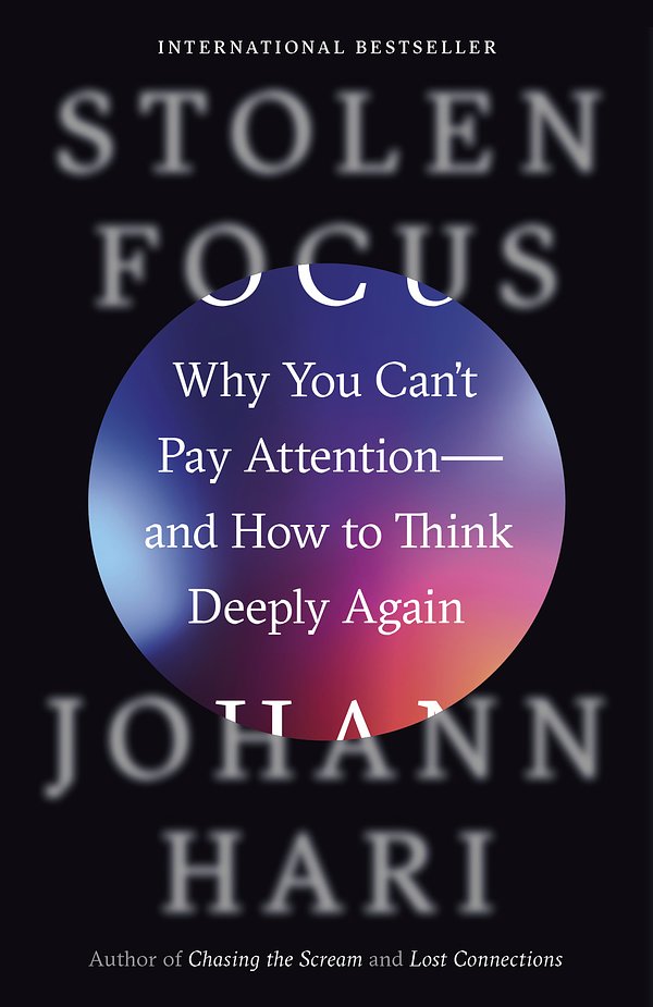 Cover Art for 9780593138533, Stolen Focus by Johann Hari