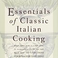 Cover Art for 9780307597953, Essentials of Classic Italian Cooking by Marcella Hazan