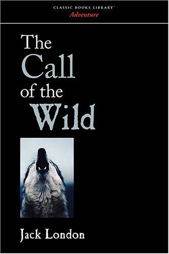 Cover Art for 9781434100412, The Call of the Wild by Jack London