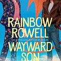 Cover Art for 9781529029123, Wayward Son by Rainbow Rowell