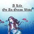 Cover Art for 9781456780647, A Life on an Ocean Wave by Clive L. a. Peters