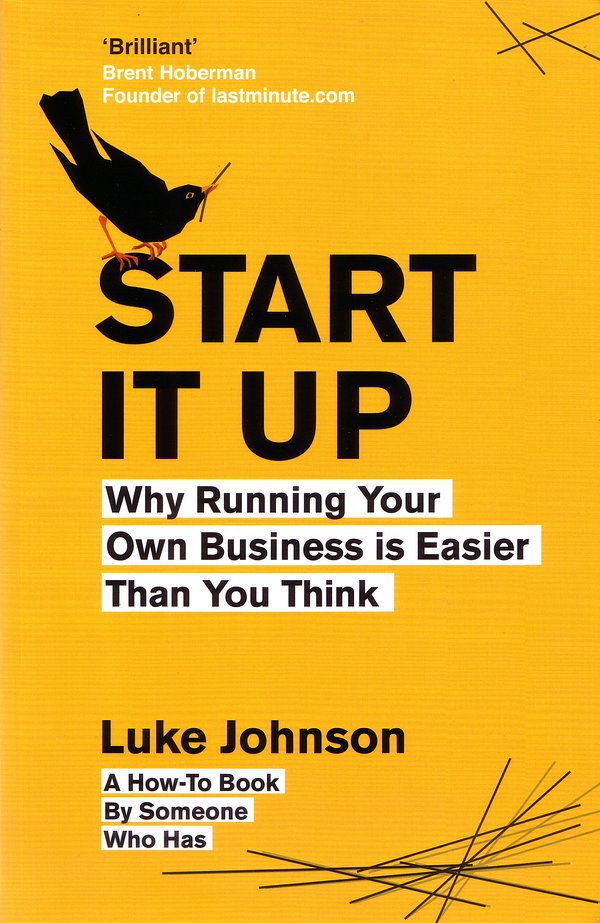 Cover Art for 9780670919413, Start It Up by Johnson Luke