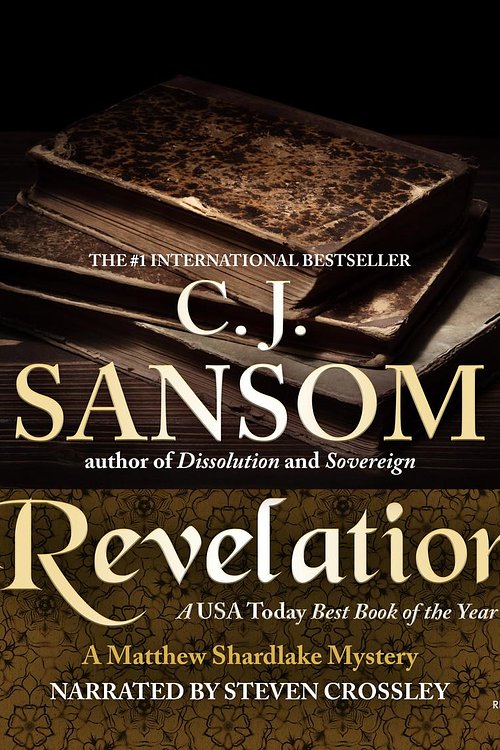 Cover Art for 9781440708664, Revelation by C.J. Sansom