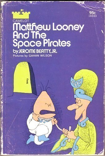 Cover Art for 9780380008483, Matthew Looney/ Space Pira by Jerome Beatty