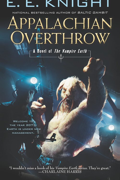Cover Art for 9781101608920, Appalachian Overthrow by E.E. Knight