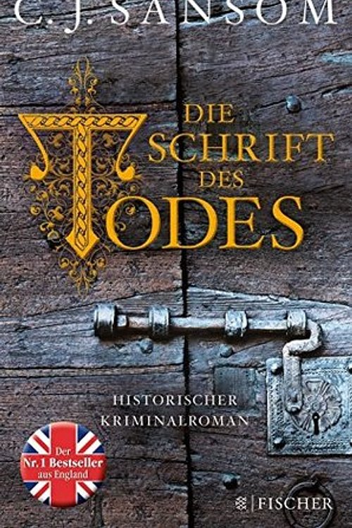 Cover Art for 9783596033379, Die Schrift des Todes: Historischer Kriminalroman (Fischer Paperback) by Christopher Sansom