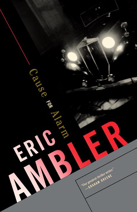 Cover Art for 9780307949943, Cause for Alarm by Eric Ambler