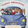 Cover Art for 9781845077259, Going Shopping by Sarah Garland