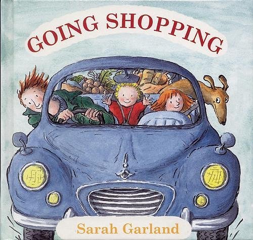 Cover Art for 9781845077259, Going Shopping by Sarah Garland