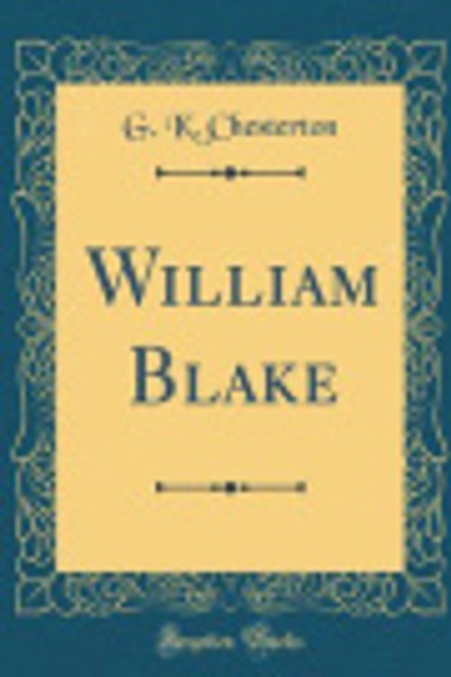 Cover Art for 9780266403463, William Blake (Classic Reprint) by Chesterton, G. K.