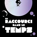 Cover Art for 9782012040779, Un raccourci dans le temps, Tome 1 : by L'Engle, Madeleine