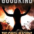 Cover Art for 9781441887849, The Omen Machine: A Richard and Kahlan Novel, Library Edition by Terry Goodkind