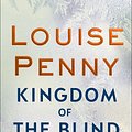 Cover Art for 9780751566611, Kingdom of the Blind by Louise Penny