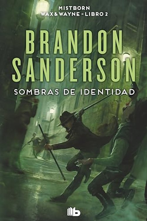 Cover Art for 9788413149578, Sombras de identidad (Wax & Wayne 2): Una novela de Mistborn by Brandon Sanderson