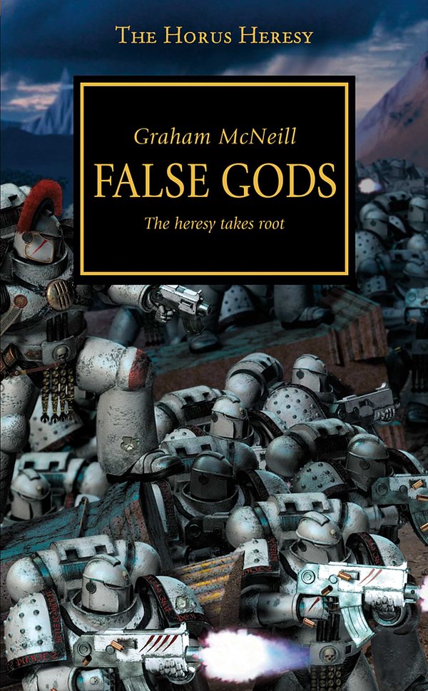 Cover Art for 9781849707466, False Gods (The Horus Heresy) by Graham McNeill
