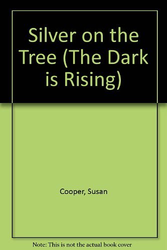 Cover Art for 9780754063858, Silver on the Tree by Susan Cooper, Alex Jennings