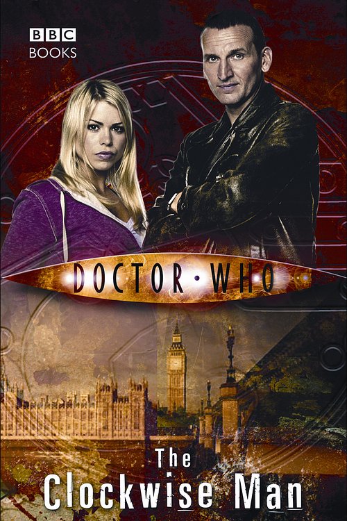 Cover Art for 9781849905442, Doctor Who: The Clockwise Man by Justin Richards