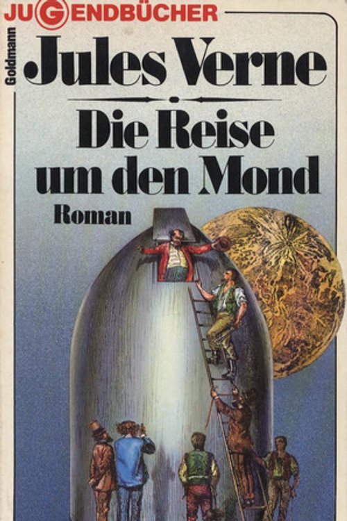 Cover Art for 9783442201860, Die Reise um den Mond by Unknown