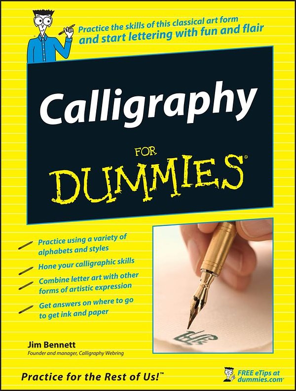 Cover Art for 9781118051290, Calligraphy For Dummies by Jim Bennett