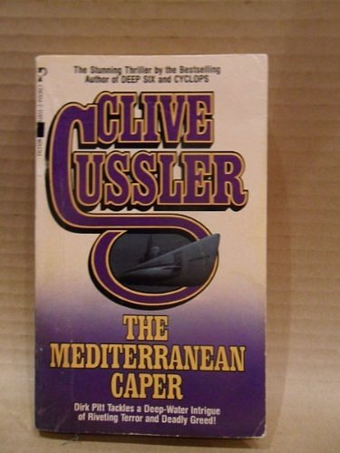 Cover Art for 9780671618513, The Mediterranean Caper by Clive Cussler