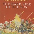 Cover Art for 9781445014227, The Dark Side of the Sun by Terry Pratchett