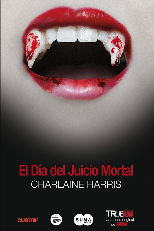 Cover Art for 9788483652732, El día del Juicio Mortal by Charlaine Harris, Charlaine Harris, Omar El-Kashef Calabor