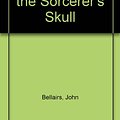 Cover Art for 9780844672069, The Spell of the Sorcerer's Skull by John Bellairs