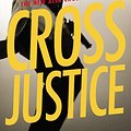 Cover Art for 9781478928041, Cross Justice by James Patterson