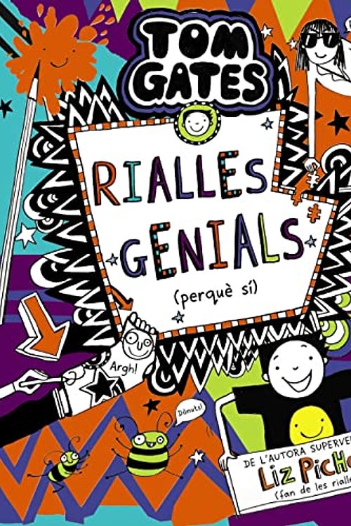 Cover Art for 9788413491653, Tom Gates, 19. Rialles genials (perquè sí) by Liz Pichon