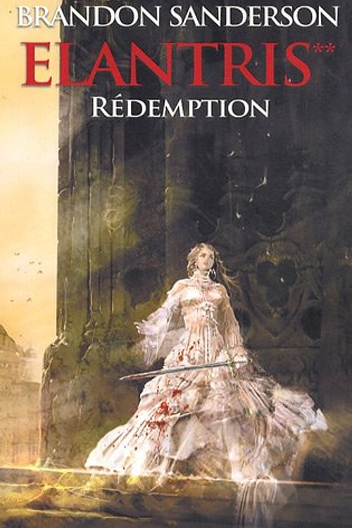 Cover Art for 9782360510016, ELANTRIS T02 : RÉDEMPTION by Brandon Sanderson