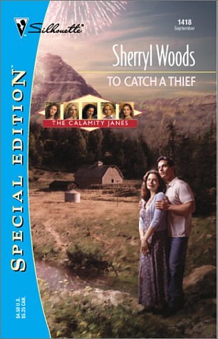 Cover Art for 9780373244188, To Catch a Thief by Sherryl Woods